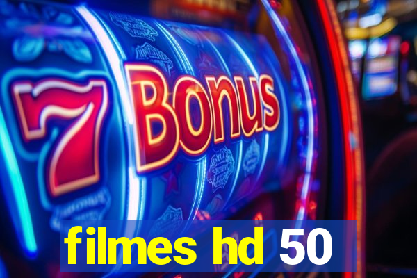 filmes hd 50